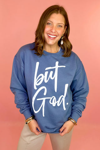 But God Crewneck Sweatshirt