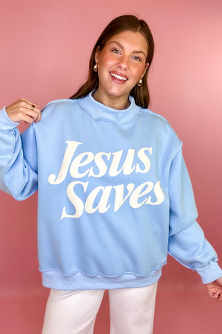 Jesus Saves Puff Mock Neck Sweatshirt Blue